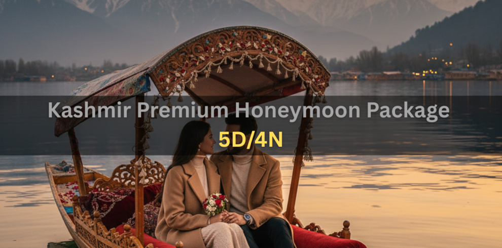 Kashmir Premium Honeymoon Package 5D/4N